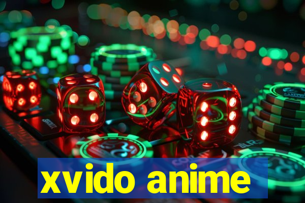 xvido anime